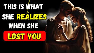 How Losing a HighValue Man Impacts Her The Truth Every Man Must Hear  Stoicism Explained [upl. by Winfield]