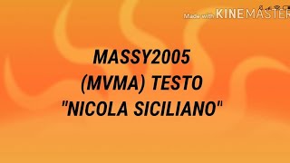 quotM VAS E MACCIRquot TESTO NICOLA SICILIANO👿 [upl. by Raven]