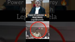 💪 Power Of Judiciray 🔥 viral trending police judge Judiciray highcourt supremecourt power [upl. by Waxman]