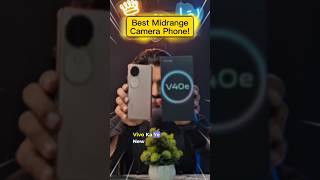 Best Midrange Camera Phone 2024 is Vivo V40e🔥 vivov40e shorts [upl. by Siseneg]