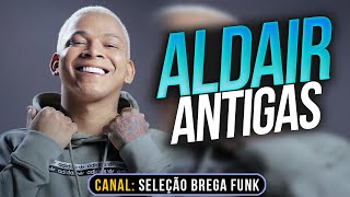 ALDAIR PLAYBOY 2019 ROMÂNTICAS ANTIGAS AS MELHORES [upl. by Atterbury130]