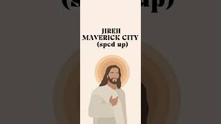 Jireh Maverick City sped up🧡 [upl. by Morentz853]