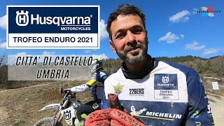 TROFEO ENDURO HUSQVARNA 2021  CITTA DI CASTELLO [upl. by Retxed]