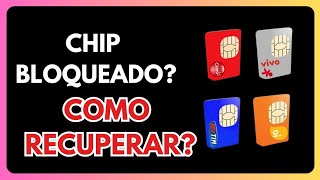 COMO RECUPERAR CHIP BLOQUEADO OU DESATIVADO POR FALTA DE CRÉDITO DE QUALQUER OPERADORA [upl. by Ynafets]