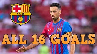 Sergio Busquets  All 16 Goals for Barcelona so far  20082022 [upl. by Ericha]