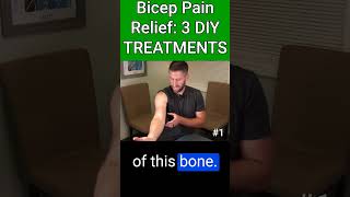 Bicep Pain Relief 3 DIY TREATMENTS for Bicep Tendonitis 1 Part 2 [upl. by Zampino742]