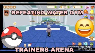 FINNALY DEFEATED THE WATER GYMBLOCKMAN GO TRAINERS ARENA [upl. by Dare]