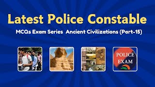 Top 10 Ancient Civilizations GK Questions for Competitive Exams  Harappa Mesopotamia amp More [upl. by Nomrah]