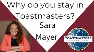 Why do you stay in Toastmasters Sara Mayer [upl. by Adlig]