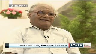 To The Point with CNR Rao [upl. by Nikaniki]