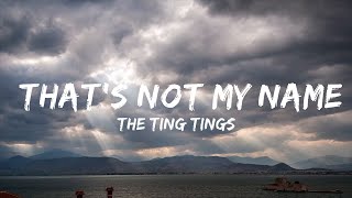 The Ting Tings  Thats Not My Name Lyrics  25mins Lyrics  Chill with me [upl. by Kcuhc]