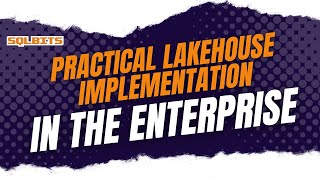 Practical Lakehouse implementation in the enterprise [upl. by Norre]