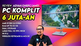 PC Desktop AIO Cantik Kencang MURAH REVIEW Advan OnePC with AMD [upl. by Nyletac945]