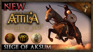 Total War Attila  Empires of Sand DLC  Siege of Aksum Massive Battles [upl. by Erfert566]