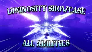 Luminosity Showcase and All Abilities  Cutscene Spawn Animation 1 BILLION  Sols RNG [upl. by Nomead]