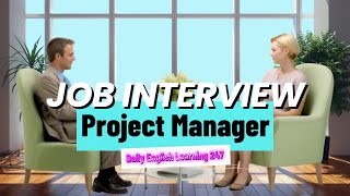 PROJECT MANAGER Interview Questions amp ANSWERS How to PASS a Project Management Job Interview [upl. by Pruchno]