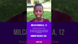 Help Milcah defeat Peptic Ulcer influenceforgood charityinitiative healthcareforall startcaring [upl. by Rogerg]