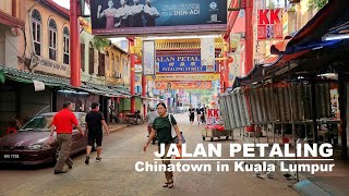 JALAN PETALING PETALING STREET ❗ Chinatown located in Kuala Lumpur Malaysia  naik rapid KL [upl. by Quar]