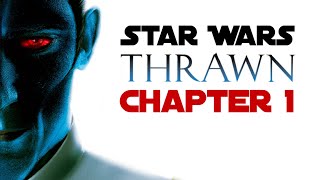 Star Wars  Thrawn  Fan Made Audiobook  Chapter 1 [upl. by Xila]