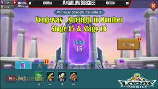 Vergeway strenght in numbers stage 15 amp stage 16 Lords Mobile [upl. by Felicie]