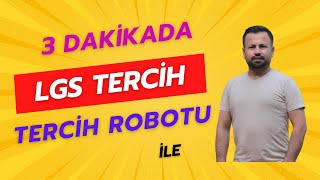 Tercih Robotu ile LGS Tercihi Nasıl Yapılır [upl. by Kadner]