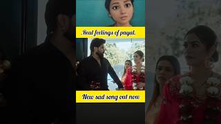 Real feelings of payal new sad song payalmalik armaanmalik kritikamalik outnow [upl. by Body]