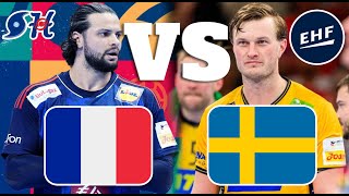 France vs Sweden Handball Live Play by Play  EHF EURO 2024 [upl. by Ddej699]