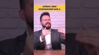 SÜREKLİ SENİ DÜŞÜNMESİNİ SAĞLA shorts ilişkiler [upl. by Bennir]