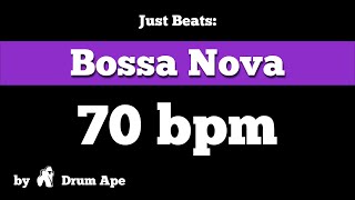 70 bpm Bossa Nova 1 Drum Groove Backing Track [upl. by Nireil]