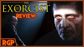 One of the Greatest Sequels Ever Made  The Exorcist III 1990 RGP Review [upl. by Adon]