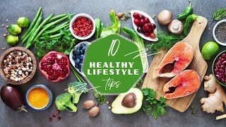 10 Essential Tips for a Healthy Lifestyle [upl. by Anelej652]