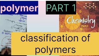 polymer class 12 chemistry classification of polymers [upl. by Balbinder]