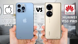 iPhone 13 Pro Max vs Huawei P50 Pro [upl. by Goldfinch]