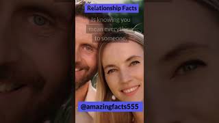 Relationship FactsAmazing Facts 555 [upl. by Awuhsoj]