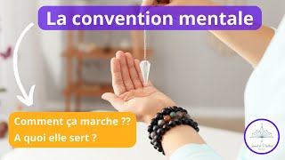 A quoi sert la convention mentale avec un pendule [upl. by Eneirda]