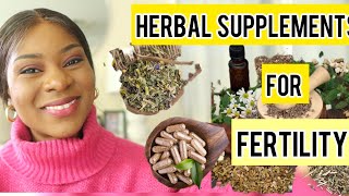 Pt 2 Herbs To Boost Fertility When Trying To Conceive HERBAL SUPPLEMENTS For MaleFemale Fertility [upl. by Katleen]