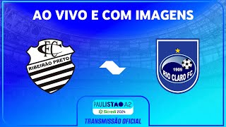 JOGO COMPLETO COMERCIAL RP X RIO CLARO  RODADA 2  PAULISTÃO A2 SICREDI 2024 [upl. by Philpot]