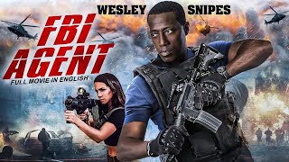 FBI AGENT  Hollywood Movie  Wesley Snipes  Blockbuster Full Action Thriller Movie In English HD [upl. by Giah579]