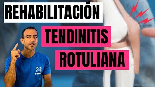 TENDINITIS ROTULIANA rehabilitación completa✅ Ejercicios para el dolor de rodilla👉🏻TENDINOPATÍA [upl. by Wittie]