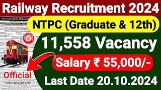 RAILWAY RECRUITMENT 2024 TAMIL 😍 RRB NTPC NOTIFICATION 2024 👉11558  RAILWAY NTPC JOB VACANCY 2024 [upl. by Micah]