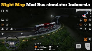 Night Map Mod Bus simulator Indonesia [upl. by Saber]