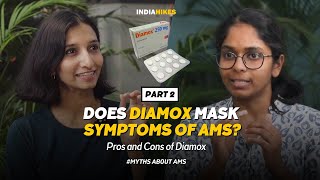 Does Diamox Masks Symptoms Of AMS  Pros and Cons of Diamox  Headache Nausea GI Issues Indiahikes [upl. by Avonasac71]