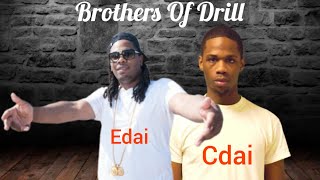 Brothers Of Drill EpEdai 600 amp Cdai 22 [upl. by Mano]