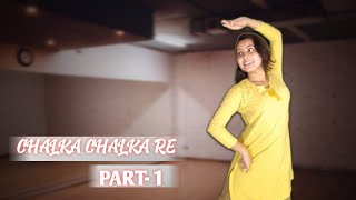 CHALKA CHALKA RE DANCE TUTORIAL  PART  1 [upl. by Hum]