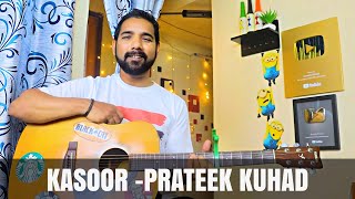 Kasoor Guitar Lesson by Acoustic Pahadi Prateek Kuhad [upl. by Adnat775]