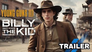 YOUNG GUNS 3 2025  First Trailer  Timothee Chalamet Christian Bale [upl. by Maletta]