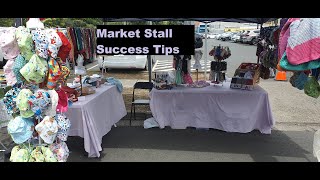 Market Stalls the ups downs and tips for success 152 [upl. by Baun]