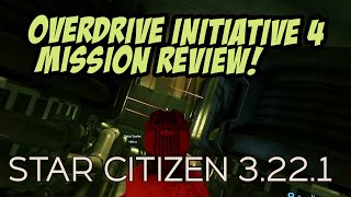 Overdrive Initiative Missions Comm Arrays and Kareah  Star Citizen 3221 [upl. by Grishilde]