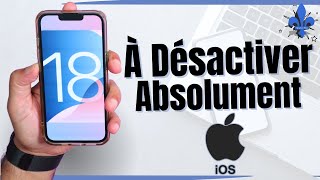 iOS 18  Ces Réglages à Désactiver IMMÉDIATEMENT [upl. by Anairdna]