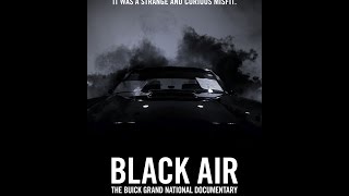 Black Air The Buick Grand National Documentary 720p HD [upl. by Shelton454]